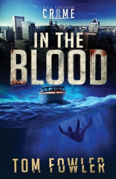 Paperback In the Blood: A C.T. Ferguson Crime Novel Book