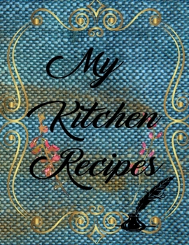 Paperback My Recipes Journal: Family Recipes Journal (8) Book