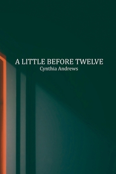 Paperback A Little Before Twelve Book