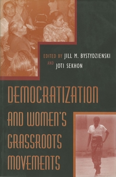Paperback Democratization and Women's Grassroots Movements Book