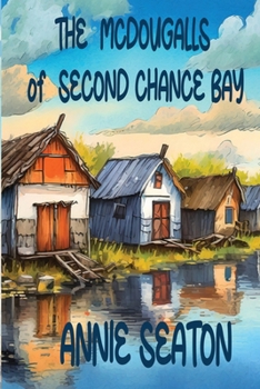 Paperback The McDougalls of Second Chance Bay Book
