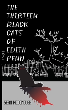 Paperback The Thirteen Black Cats of Edith Penn Book