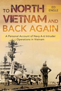 Paperback To North Vietnam and Back Again: A Personal Account of Navy A-6 Intruder Operations in Vietnam Book