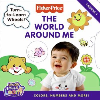Board book The World Around Me: Colors, Numbers, and More! Book
