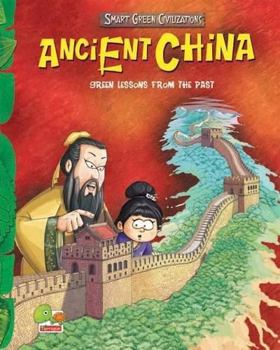 Hardcover Smart Green Civilizations: Ancient China Book