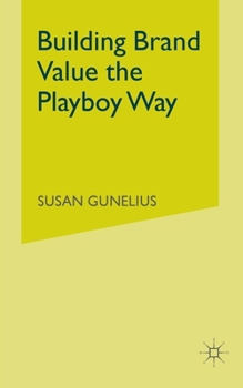 Paperback Building Brand Value the Playboy Way Book
