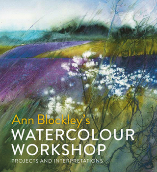 Hardcover Watercolour Workshop: Projects and Interpretations Book