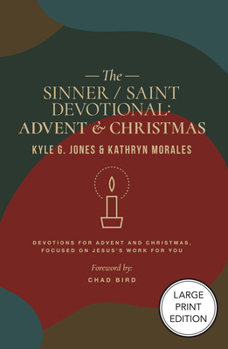 Paperback Sinner / Saint Devotional: Advent and Christmas Book