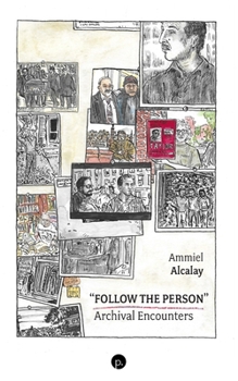 Paperback "Follow the Person": Archival Encounters Book