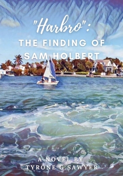 Paperback "Harbro": The Finding of Sam Holbert Book