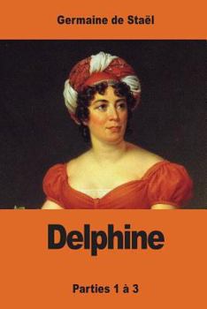 Paperback Delphine: Parties 1 à 3 [French] Book