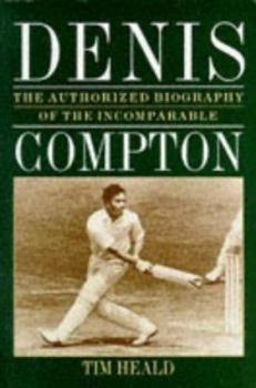 Paperback Denis: The Authorized Story of the Incomparable Compton Book