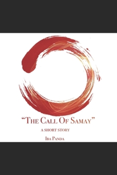 Paperback The Call Of Samay: A Short Story Book