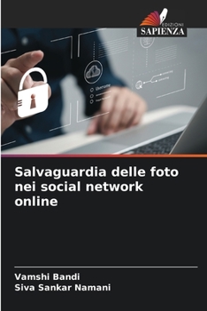 Paperback Salvaguardia delle foto nei social network online [Italian] Book