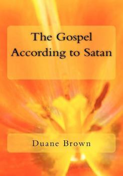 Paperback The Gospel According to Satan Book