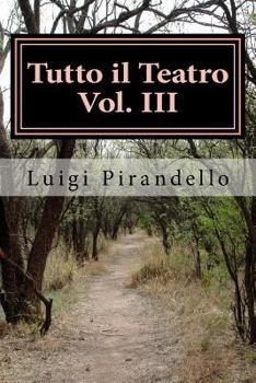 Paperback Tutto Il Teatro Vol: III: Maschere Nude [Italian] Book