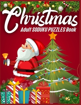 Paperback Christmas Adult SODUKU PUZZLES Book: 220 Soduku puzzles With Solution - Easy - Hard - Difficult - Insane - Inhuman Book