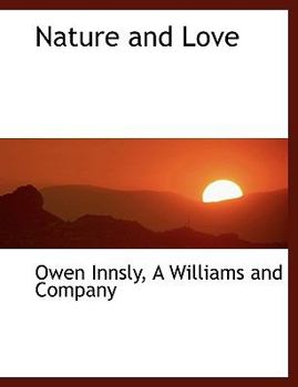 Paperback Nature and Love Book