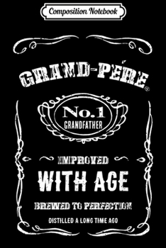 Composition Notebook: Mens Vintage Grand-Pere! French Grandfather  Journal/Notebook Blank Lined Ruled 6x9 100 Pages