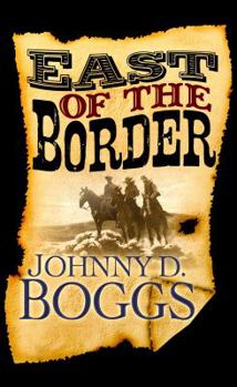 Hardcover East of the Border (Western Standard) [Large Print] Book