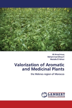 Valorization of Aromatic and Medicinal Plants: the Meknes region of Morocco