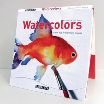 Spiral-bound Watercolors: A New Way to Learn How to Paint Book