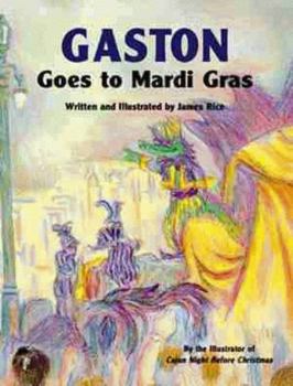 Hardcover Gaston(r) Goes to Mardi Gras Book