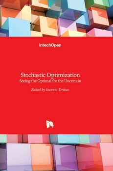 Hardcover Stochastic Optimization: Seeing the Optimal for the Uncertain Book