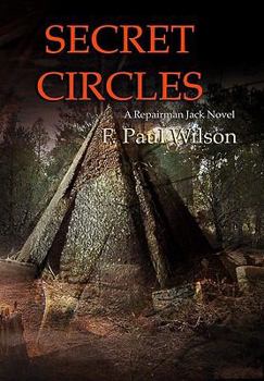 Jack: Secret Circles (Repairman Jack) - Book  of the Secret History of the World