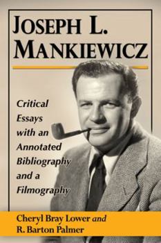 Paperback Joseph L. Mankiewicz: Critical Essays with an Annotated Bibliography and a Filmography Book