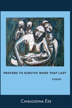 Paperback Prayers to Survive Wars that Last Book