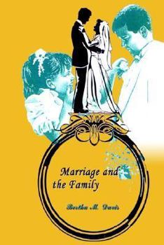 Paperback Marriage and the Family Book
