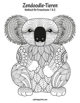 Paperback Malbuch mit Zendoodle-Tieren für Erwachsene 1 & 2 [German] Book