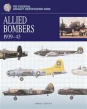 Hardcover Allied Bombers 1939-45 - The Essential Aircraft Identification Guide Book