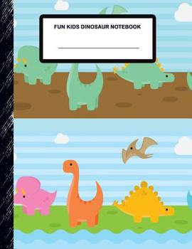 Paperback Fun Kids Dinosaur Notebook: Boys' and Girls Fun Handwriting and Printing Practice Notebook for Grades K-2-3 Book