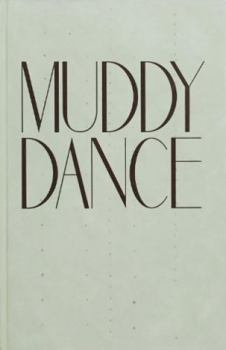 Hardcover Erik Kessels Muddy Dance /anglais [French] Book