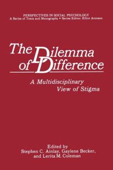 Paperback The Dilemma of Difference: A Multidisciplinary View of Stigma Book
