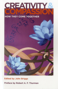 Paperback Creativity & Compassion: How They Come Together Book