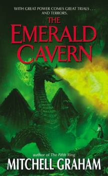 The Emerald Cavern (Graham, Mitchell. Fifth Ring, Bk. 2.) - Book #2 of the Fifth Ring
