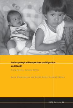 Paperback Anthropological Perspectives on Migration and Health Book