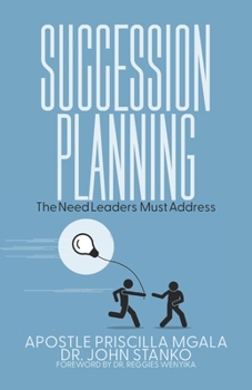 Paperback Succession Planning: The Need Leaders Must Address Book