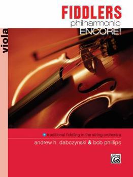 Paperback Fiddlers Philharmonic Encore! (Viola) Book