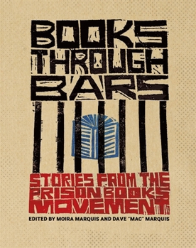 Paperback Books Through Bars: Stories from the Prison Books Movement Book