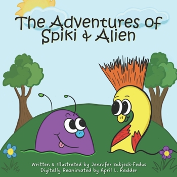 Paperback The Adventures of Spiki and Alien Book