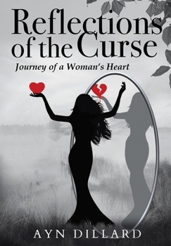 Paperback Reflections of the Curse: Journey of a Woman's Heart Book