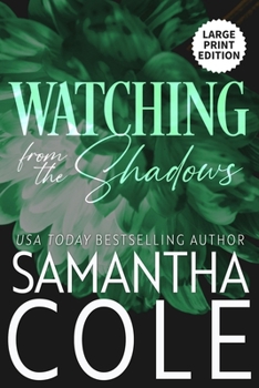 Paperback Watching From the Shadows [Large Print] Book