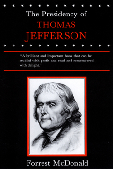 Paperback Presidency of Thomas Jefferson Book