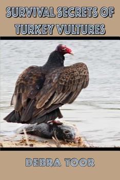 Paperback Survival Secrets of Turkey Vultures [Large Print] Book