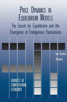 Price Dynamics in Equilibrium Models: Search for Equilibrium and the Emergence of Endogenous Fluctuations