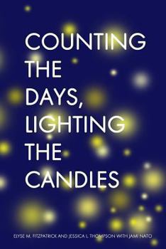 Paperback Counting the Days, Lighting the Candles: A Christmas Advent Devotional Book